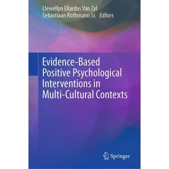 Evidence-Based Positive Psychological Interventions in Multi-Cultural Contexts, (Hardcover)