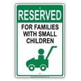 thumbnail image 1 of Reserved For Families With Small Children Parking Alert Caution Warning Notice Aluminum Metal Sign 12"x18" Plate, 1 of 1