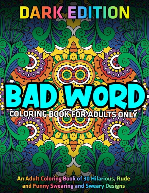Download Bad Word Coloring Book for Adults Only : DARK EDITION: An ...