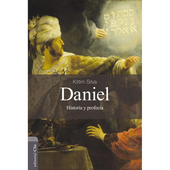 El Daniel: Historia y Profec��a (Revised), (Paperback)