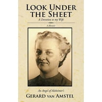 Look Under the Sheet : A Devotion to My Wife