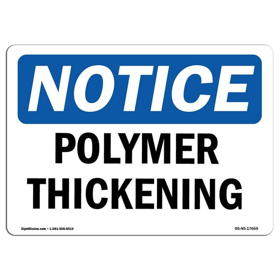 OSHA Notice Signs - Polymer Thickening | Decal | Protect Your Business, Construction Site, Warehouse & Shop Area |  Made in the USA