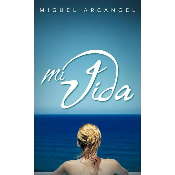 Mi Vida (Hardcover)
