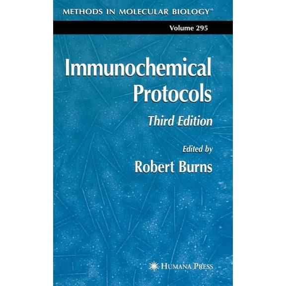 Methods in Molecular Biology Immunochemical Protocols, Book 295, (Hardcover)