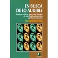 thumbnail image 1 of En busca de lo audible. ensayos criticos acerca del tratado de los objetos musicales de pierre schaeffer, 1 of 1