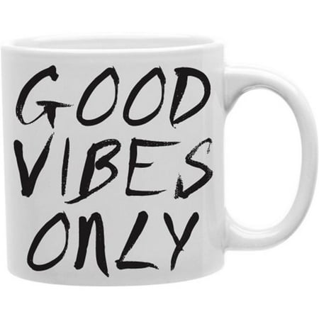 

Good Vibes Only 11 oz Ceramic Coffee Mug
