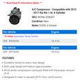 thumbnail image 2 of A/C Compressor - Compatible with 2012 - 2017 Kia Rio 1.6L 4-Cylinder 2013 2014 2015 2016, 2 of 2