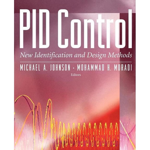 Pid Control: New Identification and Design Methods, (Paperback)