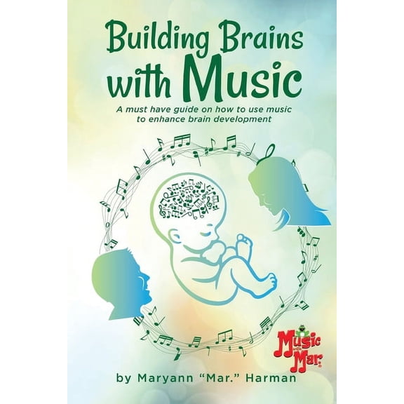 Building Brains with Music, (Paperback)