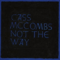 Cass McCombs - Not The Way - Music & Performance - Vinyl