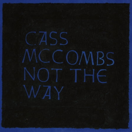 Cass McCombs - Not The Way - Music & Performance - Vinyl