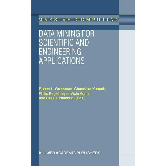 Massive Computing Data Mining for Scientific and Engineering Applications, Book 2, (Hardcover)