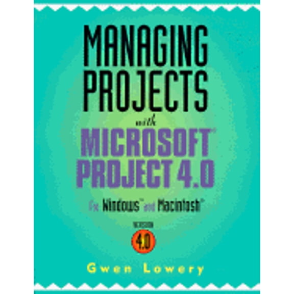 Pre-Owned Managing Projects with Microsoft Project: Version 4.0 for Windows and the Macintosh Paperback
