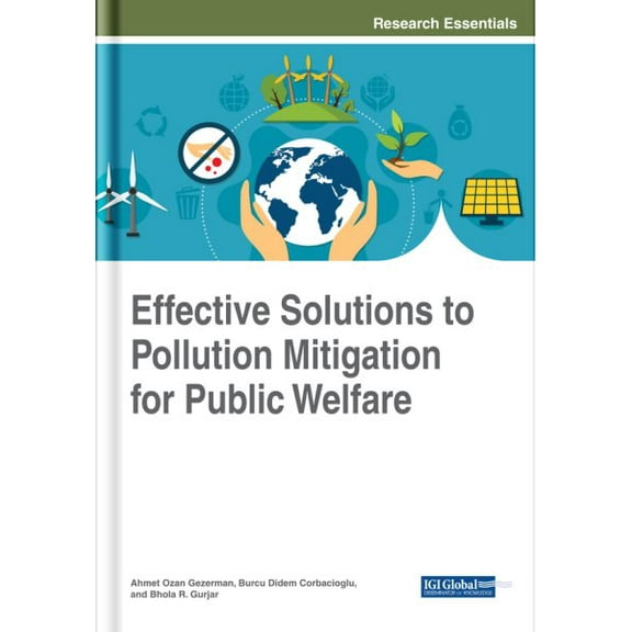 Effective Solutions to Pollution Mitigation for Public Welfare