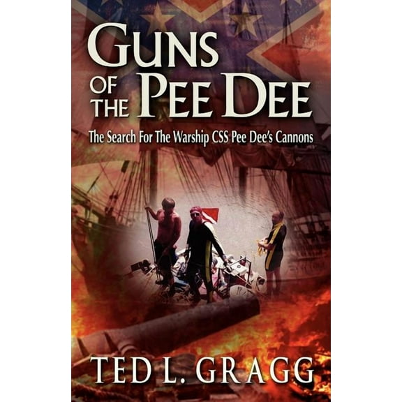 Guns of the Pee Dee, (Paperback)