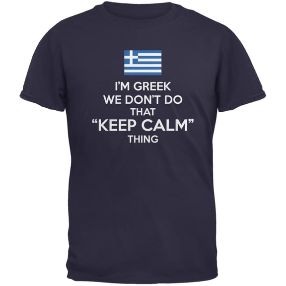 Don't Do Calm - Greek Navy Youth T-Shirt - Youth Small
