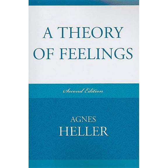 A Theory of Feelings, (Paperback)