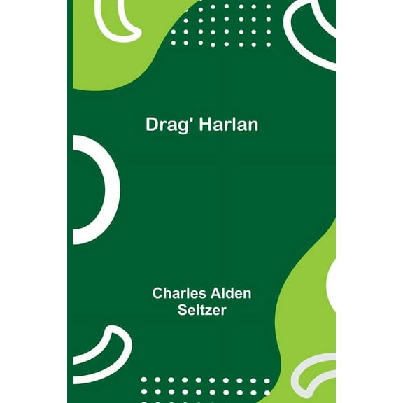 Drag' Harlan, (Paperback)