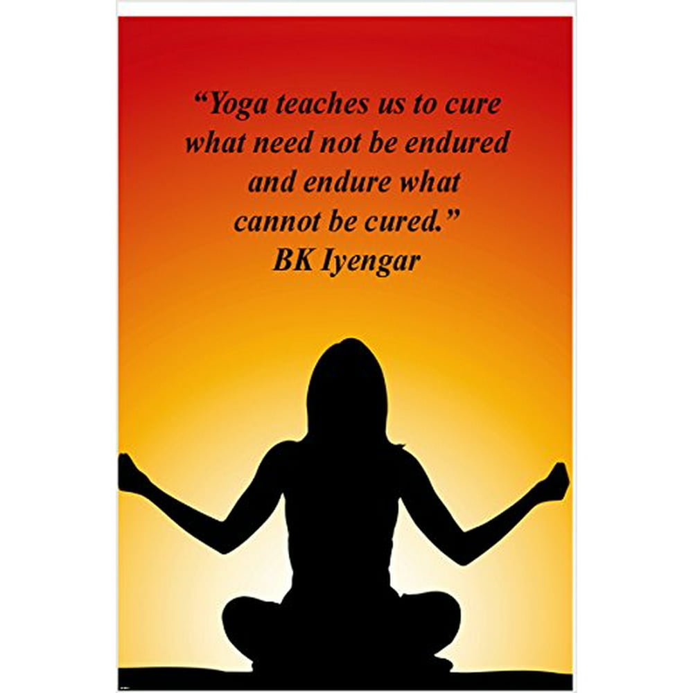 Yoga Teaching Quote By Iyengar Inspirational Poster 24X36 Endurance