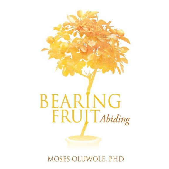 Bearing Fruit, (Paperback)