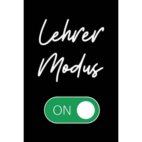 Lehrer Modus on: A5 KARIERT Geschenkidee fÃ¼r Lehrer Erzieher - Abschiedsgeschenk Grundschule - Klassengeschenk - Dankesc, (Paperback)