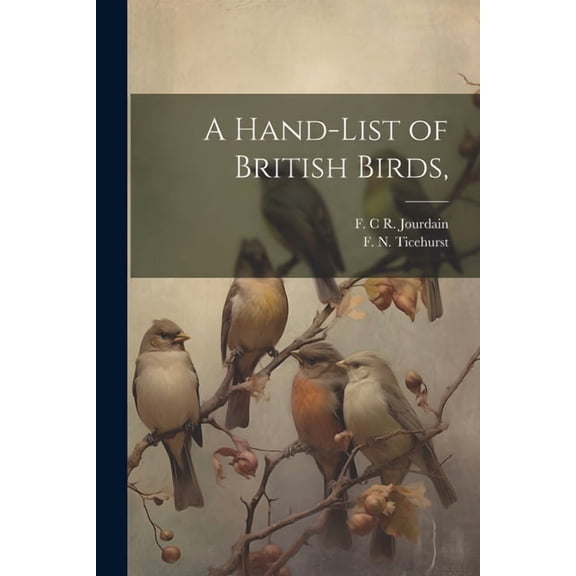 A Hand-list of British Birds, (Paperback)