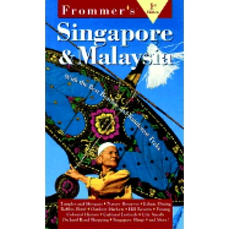 Frommer s Singapore & Malaysia