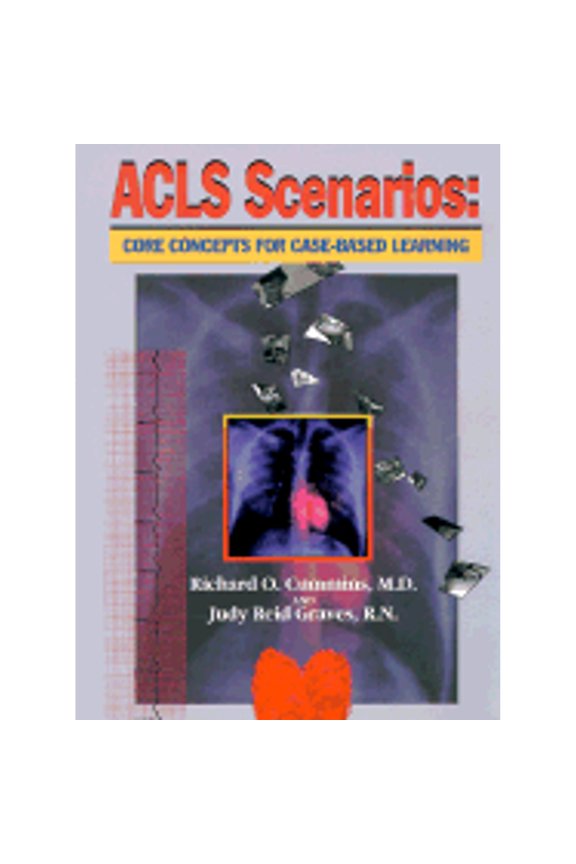 Pre-Owned ACLS Scenarios: Core Concepts for Case-Based Learning (Paperback) 0815115172 9780815115175