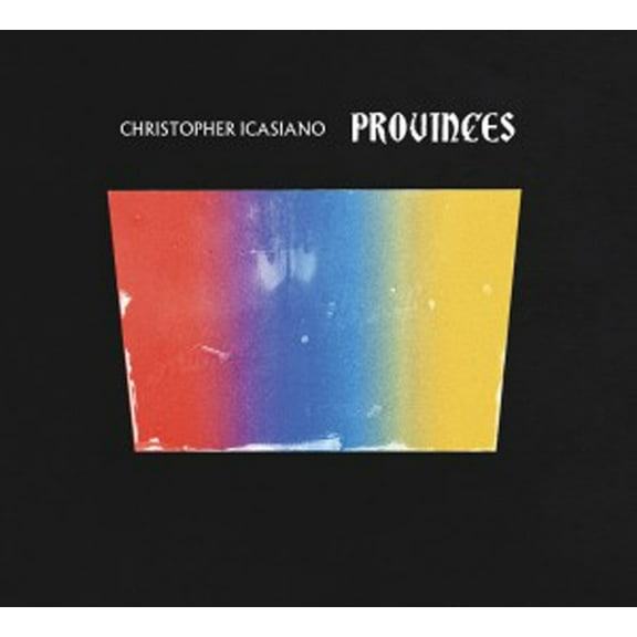 Christopher Icasiano - Provinces - Music & Performance - CD
