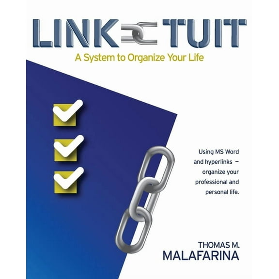 Link-Tuit: A System to Organize Your Life (Paperback)