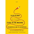 thumbnail image 1 of Pre-Owned Close to the Machine: Technophilia and Its Discontents (Paperback) 1250002486 9781250002488, 1 of 1