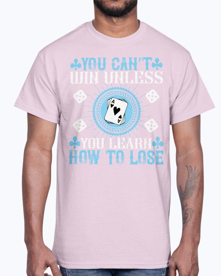 Wedding Goodies You Cana T Win Unless You Learn How To Lose Coaching Cotton Tee Walmart Com Walmart Com