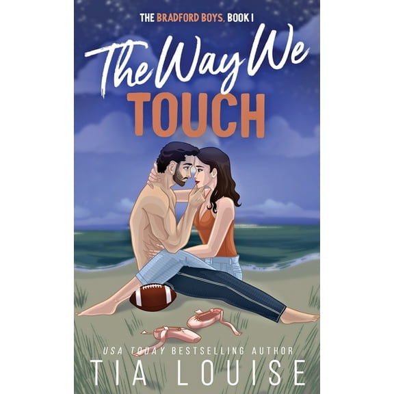 The Bradford Boys The Way We Touch: Wrangling the Wide Receiver, Book 1, (Paperback)