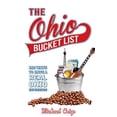 thumbnail image 2 of Pre-Owned The Ohio Bucket List - 100 Ways to Have a Real Ohio Experience (Hardcover) 1628475455 9781628475456, 2 of 2
