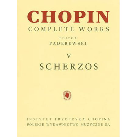 Scherzos Chopin Complete Works Vol V Fryderyk Chopin Complete Works