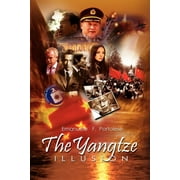 The Yangtze Illusion (Paperback)