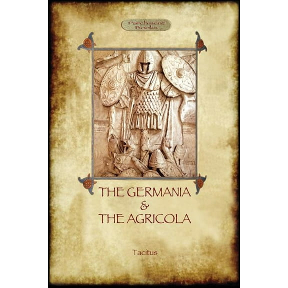 The Germania and the Agricola (Aziloth Books), (Paperback)