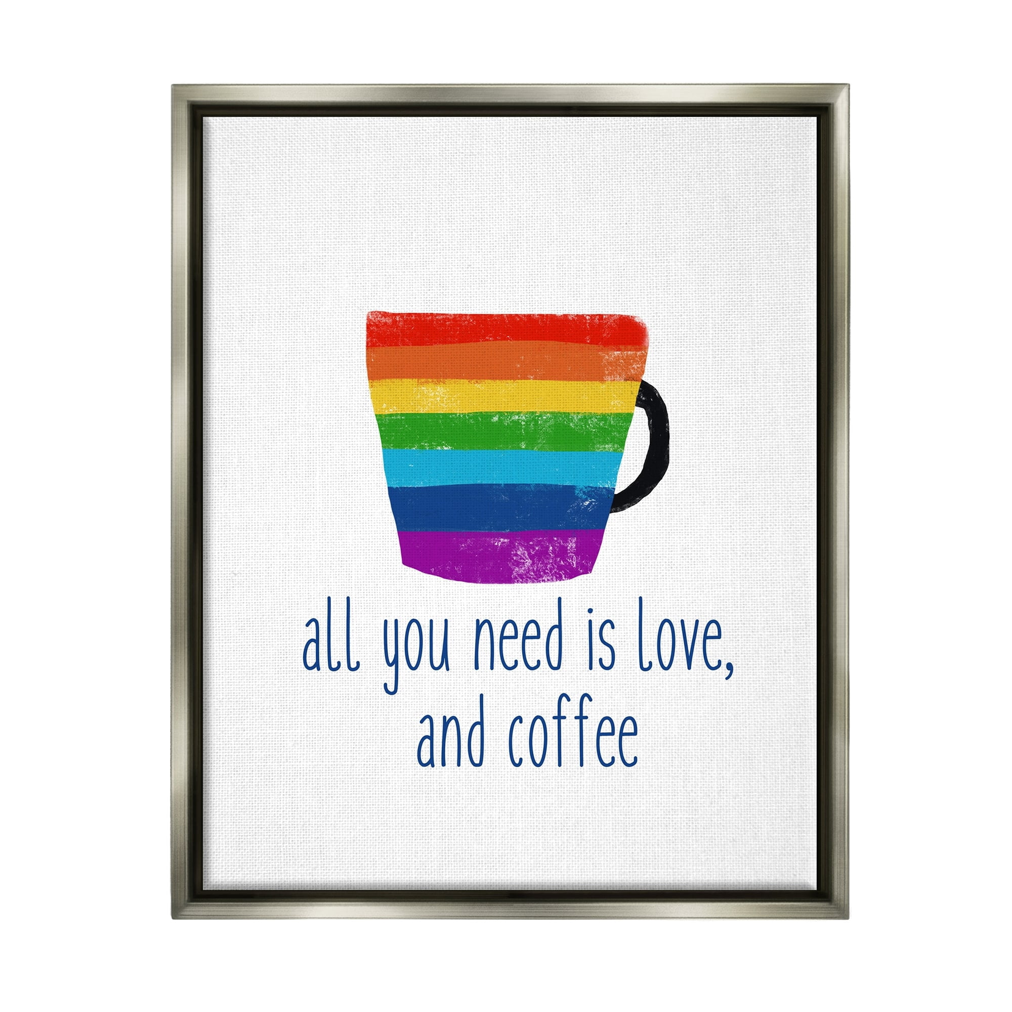 Stupell Industries Love & Coffee Rainbow Morning Latte Diner Mug Graphic Art Luster Gray Floating Framed Canvas Print Wall Art, Design by J. Weiss