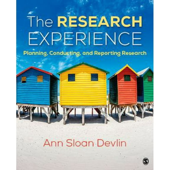 Pre-Owned The Research Experience: Planning, Conducting, and Reporting Research (Paperback) 1506325122 9781506325125