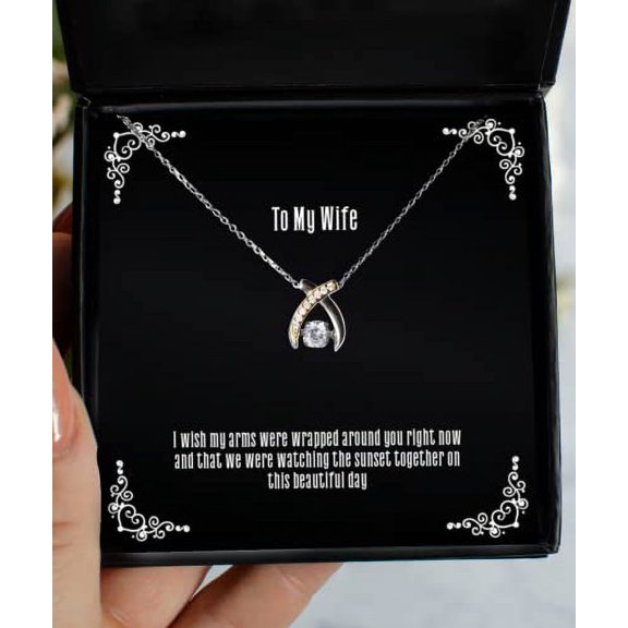 I Wish My arms were Wrapped Around You Right Now and That we were Watching The Wishbone Dancing Necklace, Wife Jewelry, Fancy for Wife