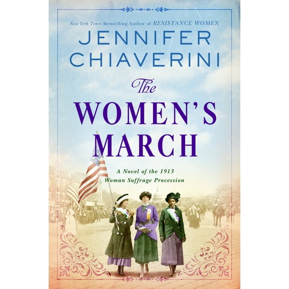 Women's March: A Novel of the 1913 Woman Suffrage Procession