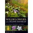 thumbnail image 2 of Wildflowers of the Atlantic Southeast (A Timber Press Field Guide), 2 of 3