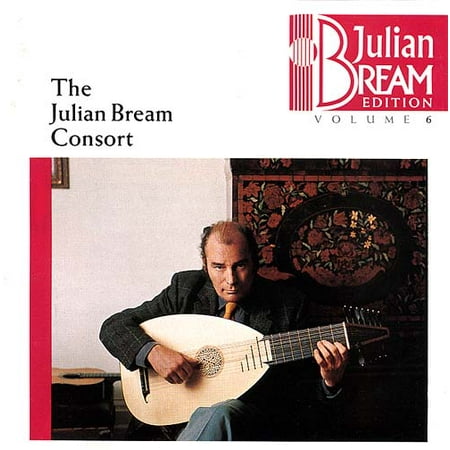 The Julian Bream Edition Vol. 6: Julian Bream Consort, The