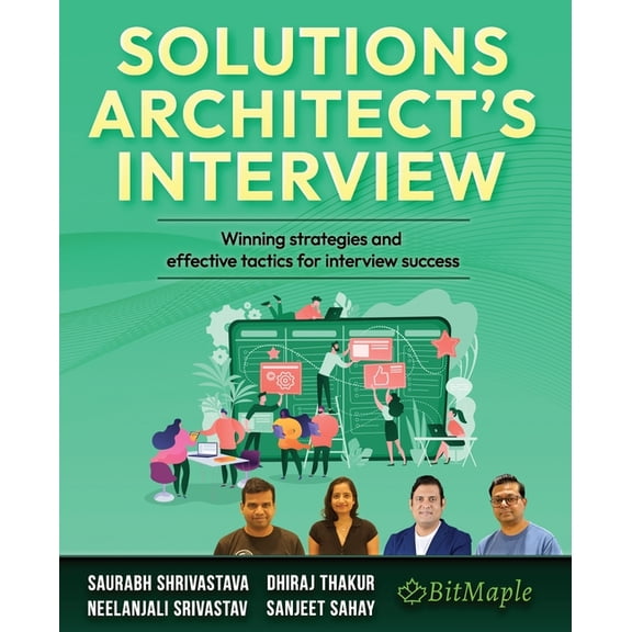 Solutions Architect's Interview: Winning strategies and effective tactics for interview success, (Paperback)