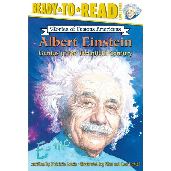 Ready-To-Read Stories of Famous American Albert Einstein: Genius of the Twentieth Century (Ready-To-Read Level 3), (Paperback)