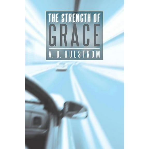 The Strength of Grace