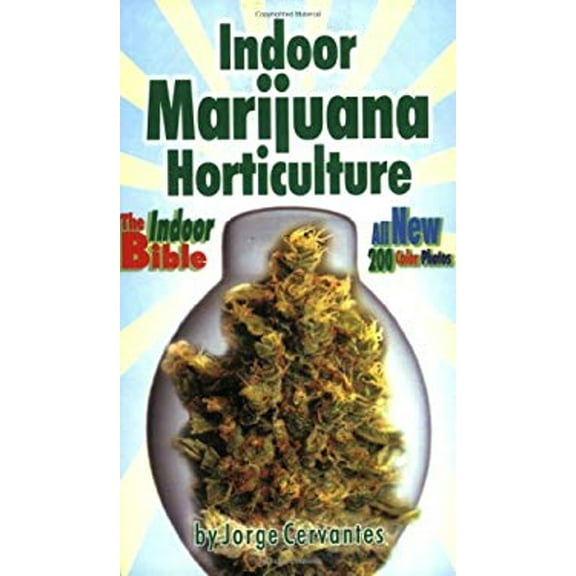 Pre-Owned Indoor Marijuana Horticulture (Paperback) 9781878823298