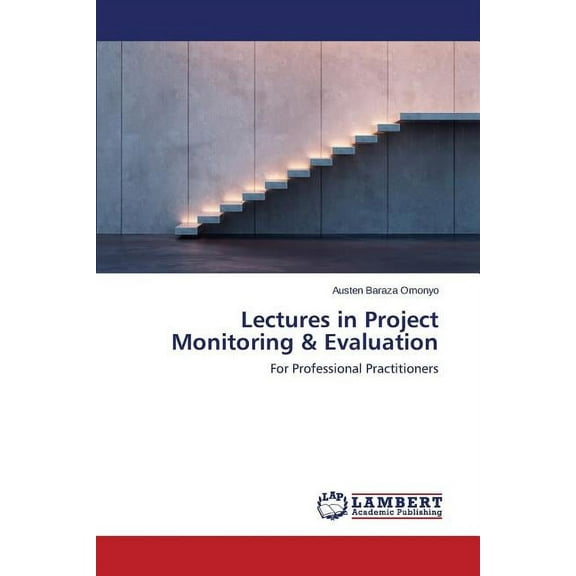 Lectures in Project Monitoring & Evaluation (Paperback)
