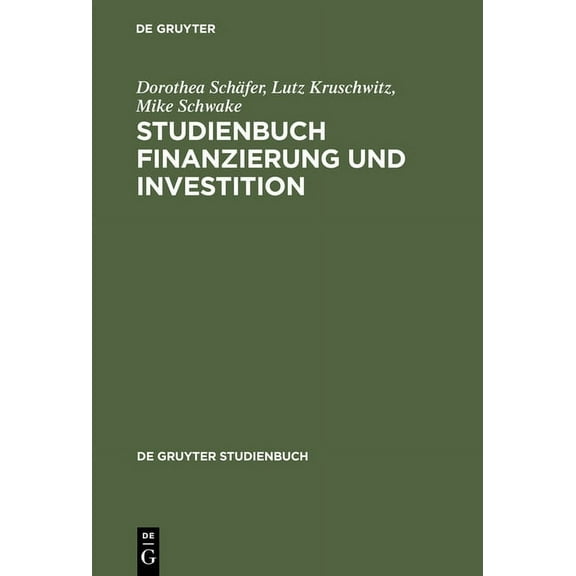 de Gruyter Studienbuch Studienbuch Finanzierung und Investition, (Hardcover)