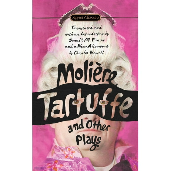 Pre-Owned Tartuffe and Other Plays (Mass Market Paperback) 0451474317 9780451474315